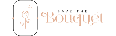 Save the Bouquet